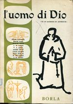 L' uomo di Dio. Traduzione di A. Biancotti e P. Gribaudi