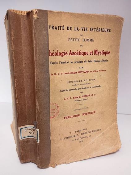 Traité de la vie interieure ou Petite somme de théologie ascétique et mystique d'après l'esprit et les principes de saint Thomas d'Aquin. 2: Theologie mystique - copertina