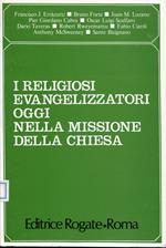 I religiosi evangelizzatori oggi nella missione della Chiesa : 17. Convegno del Claretianum