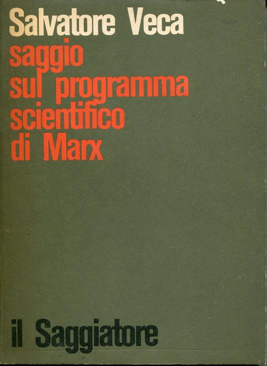 Saggio sul programma scientifico di Marx - Salvatore Veca - copertina