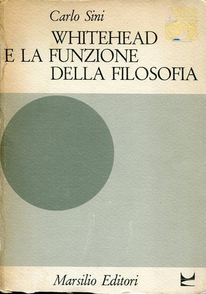 Whitehead e la funzione della filosofia - Carlo Sini - copertina