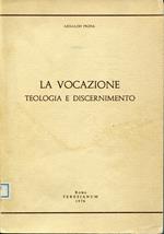 La vocazione : teologia e discernimento