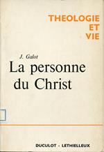 La Personne du Christ : recherche ontologique