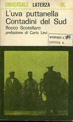 L' uva puttanella Contadini del sud. Prefazione di Carlo Levi