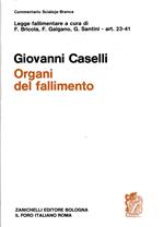 Legge fallimentare. Organi del fallimento (artt. 23-41)