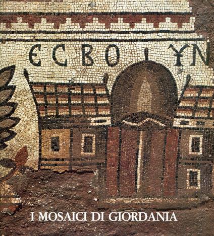 I Mosaici Di Giordania - Michele Piccirillo - copertina