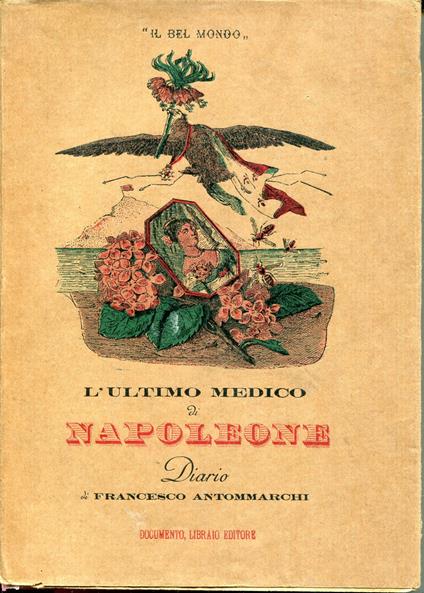 L' ultimo medico di Napoleone : diario - Francesco Antommarchi - copertina