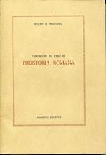 Variazioni su temi di preistoria romana