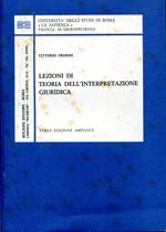 Lezioni di teoria dell' interpretazione giuridica. Terz edizione ampliata