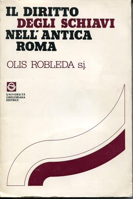 Il diritto degli schiavi nell'antica Roma - copertina