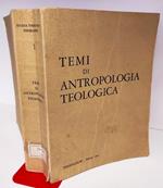 Temi di antropologia teologica