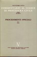 Commentario al Codice di procedura civile 4: Procedimenti speciali, prima parte