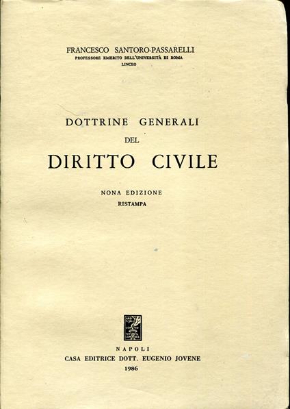 Dottrine generali del diritto civile. Nona edizione. Ristampa - Francesco Santoro Passarelli - copertina