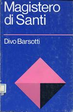 Magistero di santi : saggi per una storia della spiritualita italiana dell'Ottocento