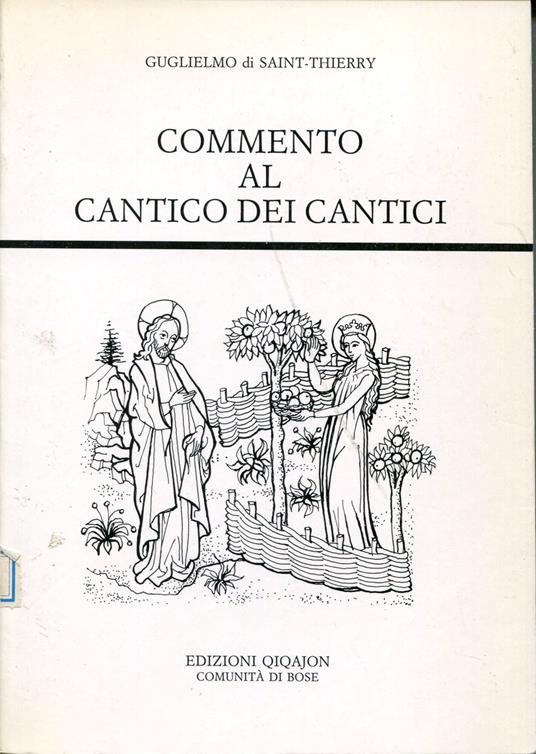 Commento al Cantico dei Cantici : Expositio super Cantica Canticorum Epithalamium - Guglielmo di Saint-Thierry - copertina