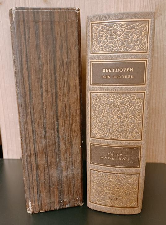 Les lettres de Beethoven. Recueillies, transcrites et traduites avec introduction, appendices, notes et index par Emily Anderson - Ludwig van Beethoven - copertina