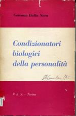 Condizionatori biologici della personalità : biologia e educazione