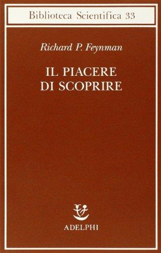 Il piacere di scoprire - Richard P. Feynman - copertina