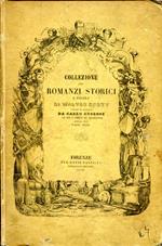 Collezione Dei Romanzi Storici e Poetici, Voltati in Italiano Da Carlo Rusconi. Vol. 2 Parte Prima