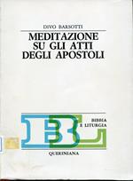 Meditazione su gli Atti degli Apostoli