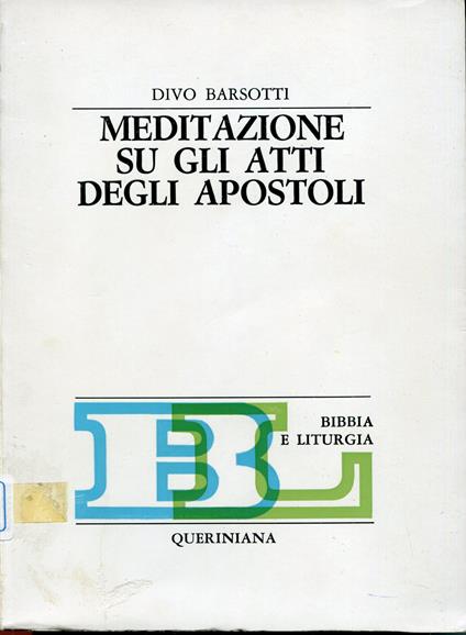 Meditazione su gli Atti degli Apostoli - Divo Barsotti - copertina