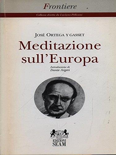 Meditazione sull'Europa - José Ortega y Gasset - copertina