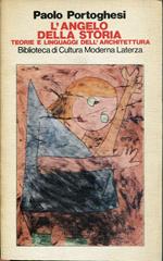 L' angelo della storia : teorie e linguaggi dell'architettura