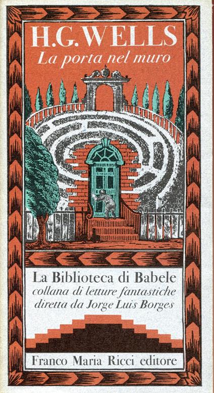 La porta nel muro. A cura di Jorge Luis Borges - Herbert G. Wells - copertina