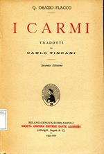 I carmi. Tradotti da Carlo Tincani. Seconda edizione