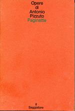 Opere di Antonio Pizzuto 1: Paginette