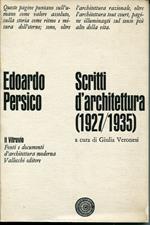 Scritti d'architettura (1927/1935), a cura di Giulia Veronesi