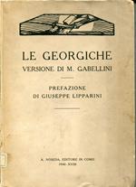 Le georgiche, versione di M. Gabellini prefazione di Giuseppe Lipparini