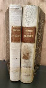 Élégies de Properce, traduites dans toute leur intégrité, avec des Notes interprétatives du Texte et de la Mythologiede l'Auteur, et des figures gravées, d'apres les dessins de Maillier. Nouvelle édition, revue, corrigée et considérablement augmentée