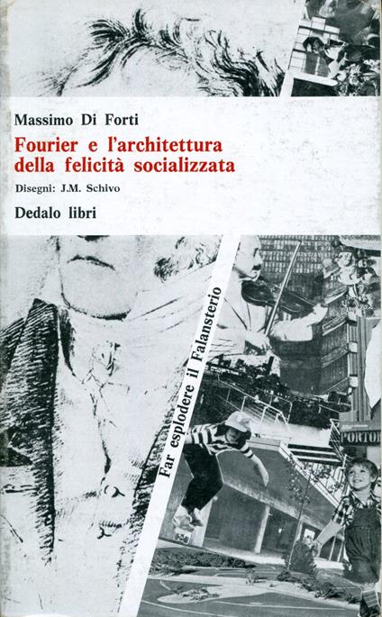 Fourier e l'architettura della felicità socializzata - Massimo Di Forti - copertina