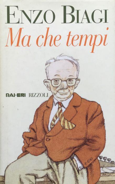 Ma Che Tempi - Enzo Biagi - copertina