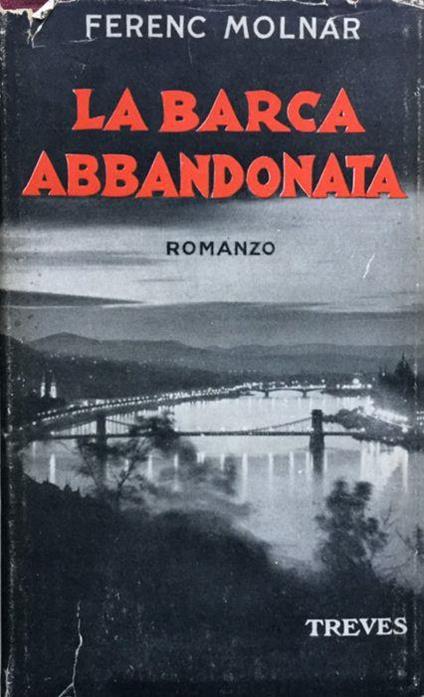 La barca abbandonata - Ferenc Molnár - copertina