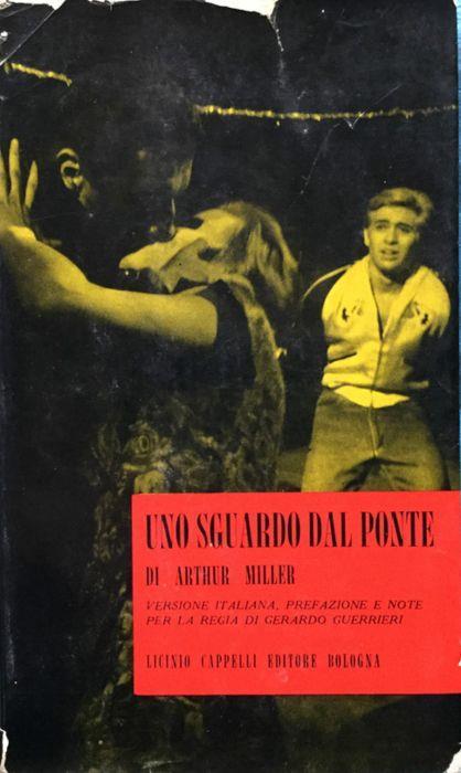 Uno sguardo dal ponte - Arthur Miller - copertina