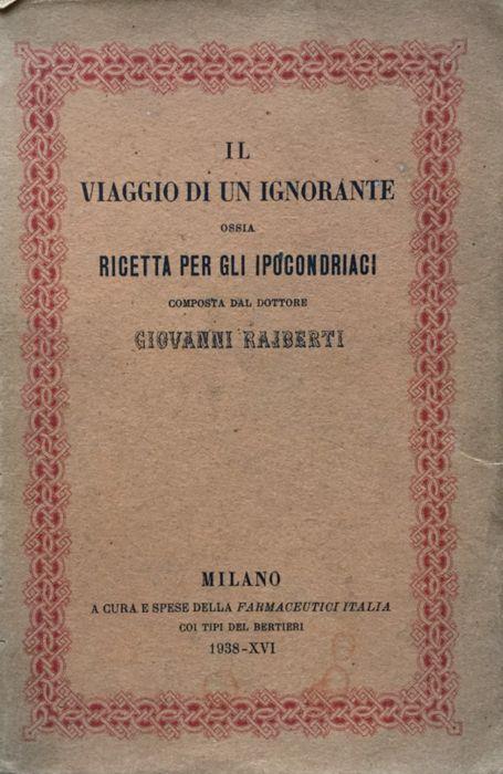 Il viaggio di un ignorante, ossia Ricetta per gli ipocondriaci - Giovanni Rajberti - copertina