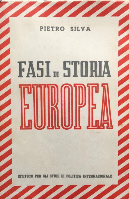 Fasi di storia europea - 1940 - Pietro Silva - copertina