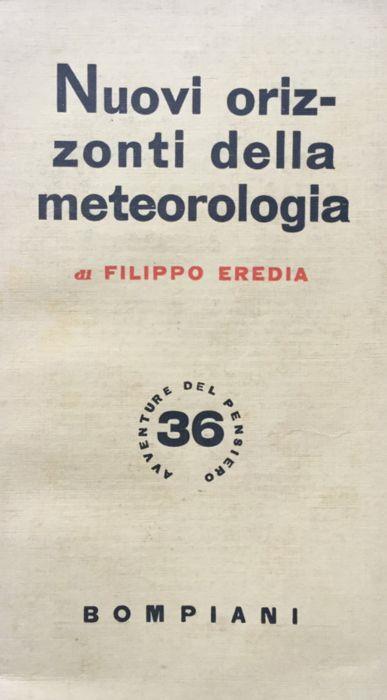 Nuovi orizzonti della meteorologia - Filippo Eredia - copertina