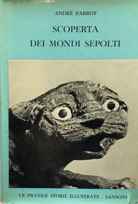 Scoperta dei mondi perduti - André Parrot - copertina