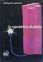 La repubblica di Pilato. Santucci 1974