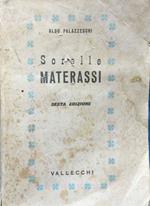 Sorelle Materassi. Romanzo