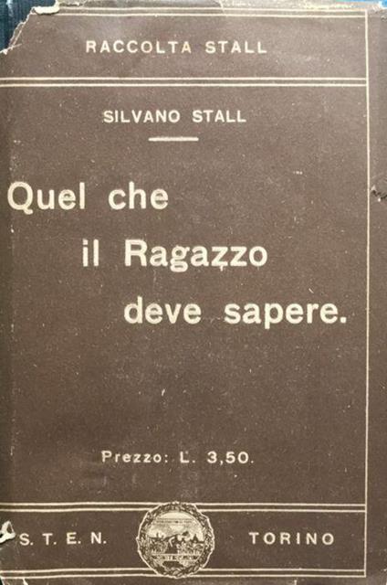 Quel che il ragazzo deve sapere - Silvano Stall - copertina