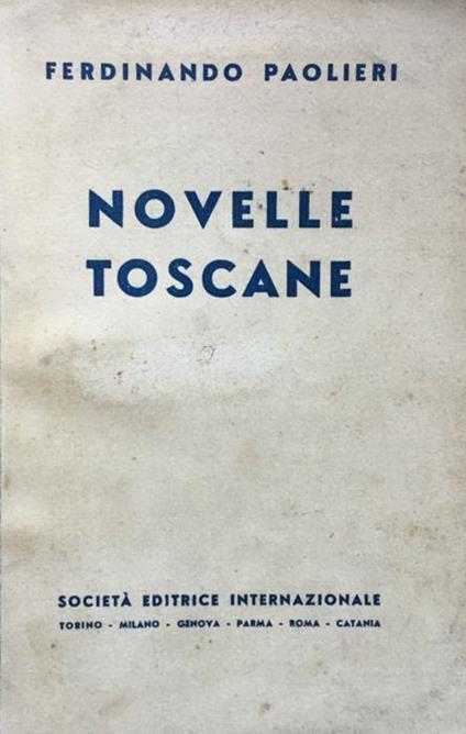 Novelle toscane. Con note pei non toscani. 64 - Ferdinando Paolieri - copertina