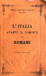 L' Italia avanti il dominio dei Reomani. volume secondo