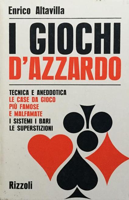 I giochi d'azzardo - Enrico Altavilla - copertina