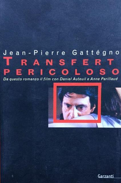 Transfert pericoloso - Jean Gattegno - copertina