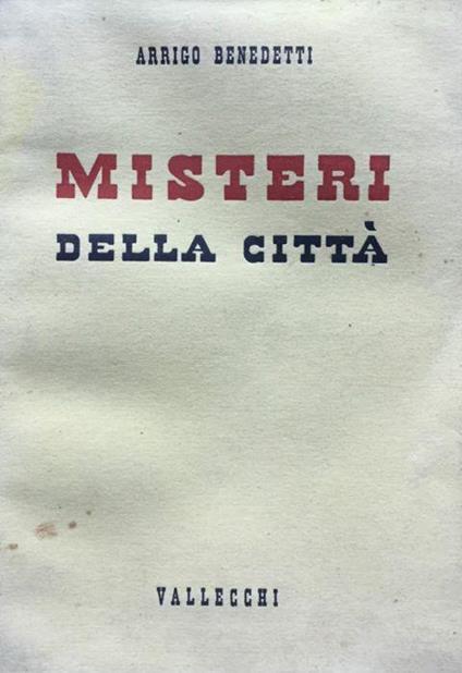 Misteri della citt - Arrigo Benedetti - copertina