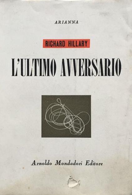 L' ultimo avversario - Richard Hillary - copertina